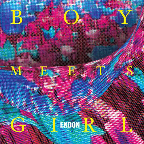 ENDON - BOY MEETS GIRLENDON - BOY MEETS GIRL.jpg